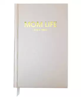 Hardcover Journal - Mom Life (She's Tired)