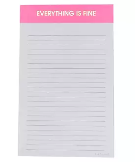 Lined Notepad - Everything is Fine